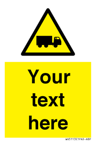 Custom Lorry Hazard Sign